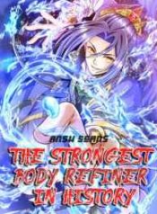 The Strongest Body Refiner in History