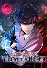 My Little Brother Is The Academy’s Hotshot1