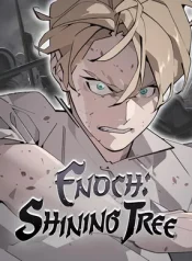 Enoch Shining Tree